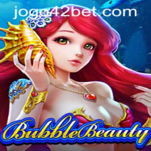 Exploring the World of BubbleBeauty and 42bet PH Login